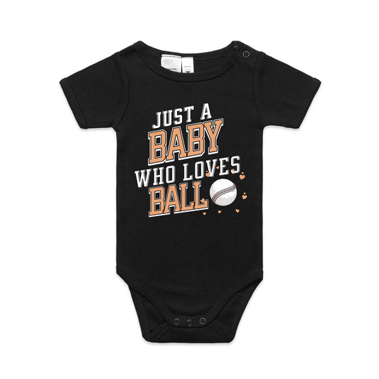 Just a baby who loves ball - Onesie