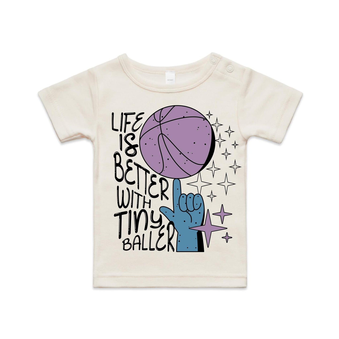 Life is better with a tiny baller - Infant
