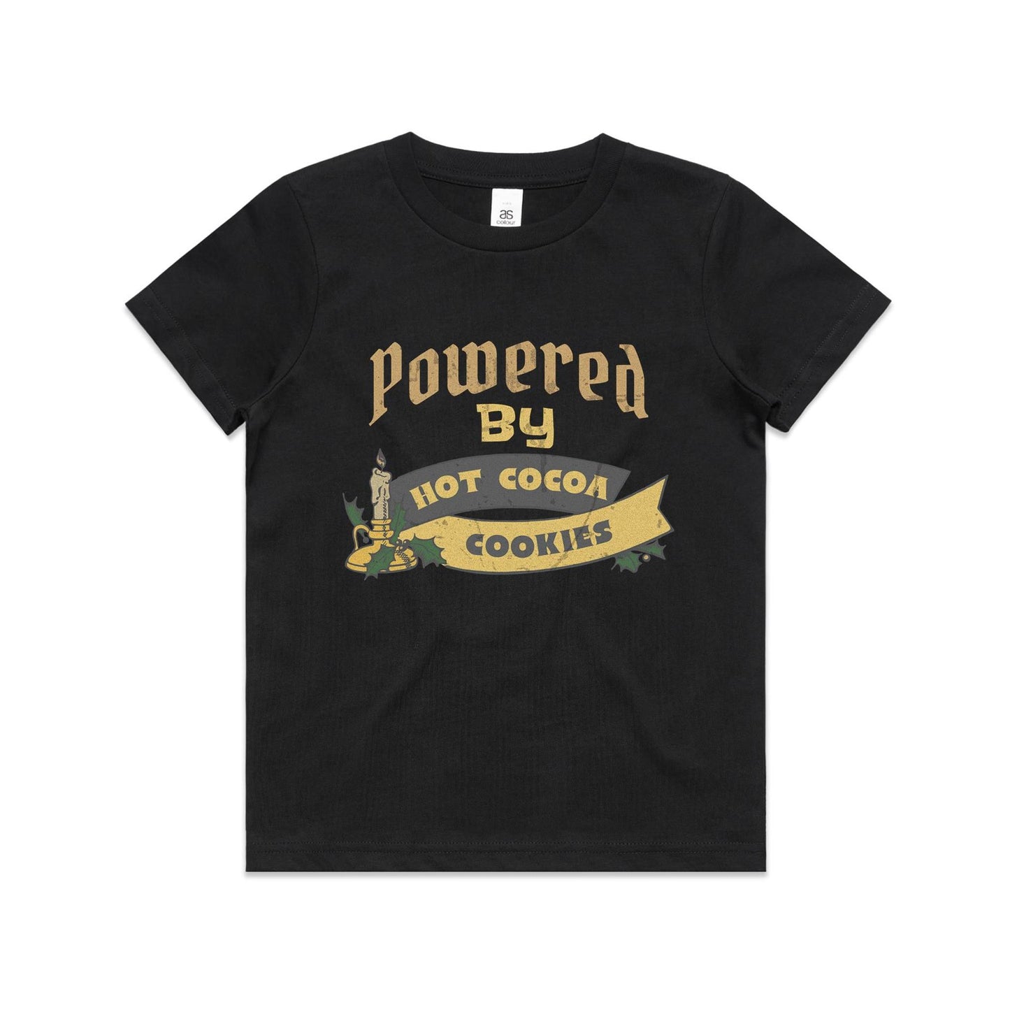 Powered by Hot Cocoa and Cookies - Kid