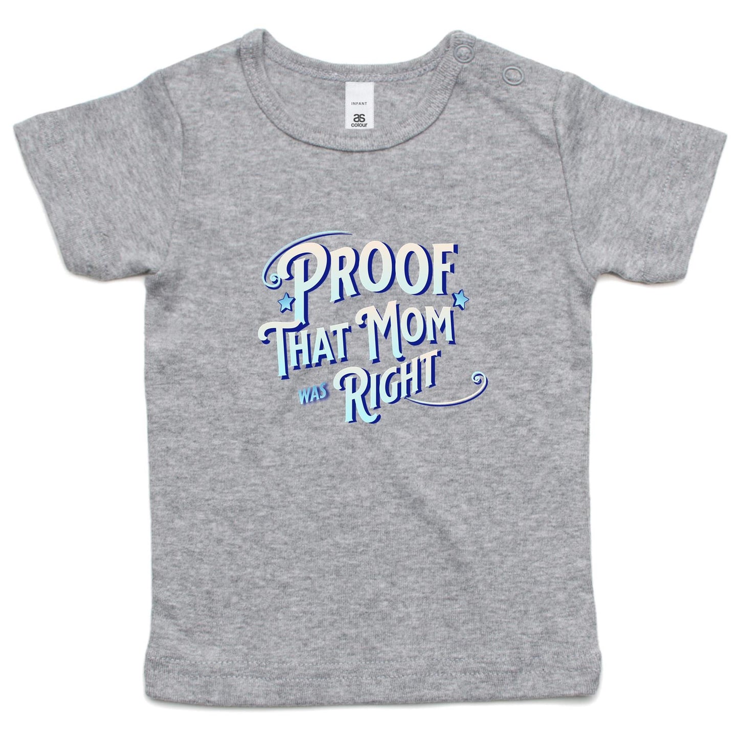 Mom is right - Infant
