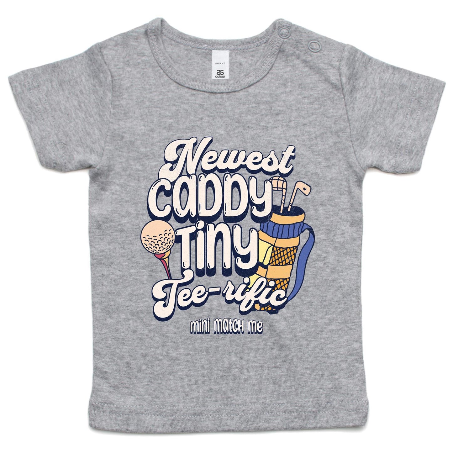 Newest Caddy, Tiny Tee-rific - Infants