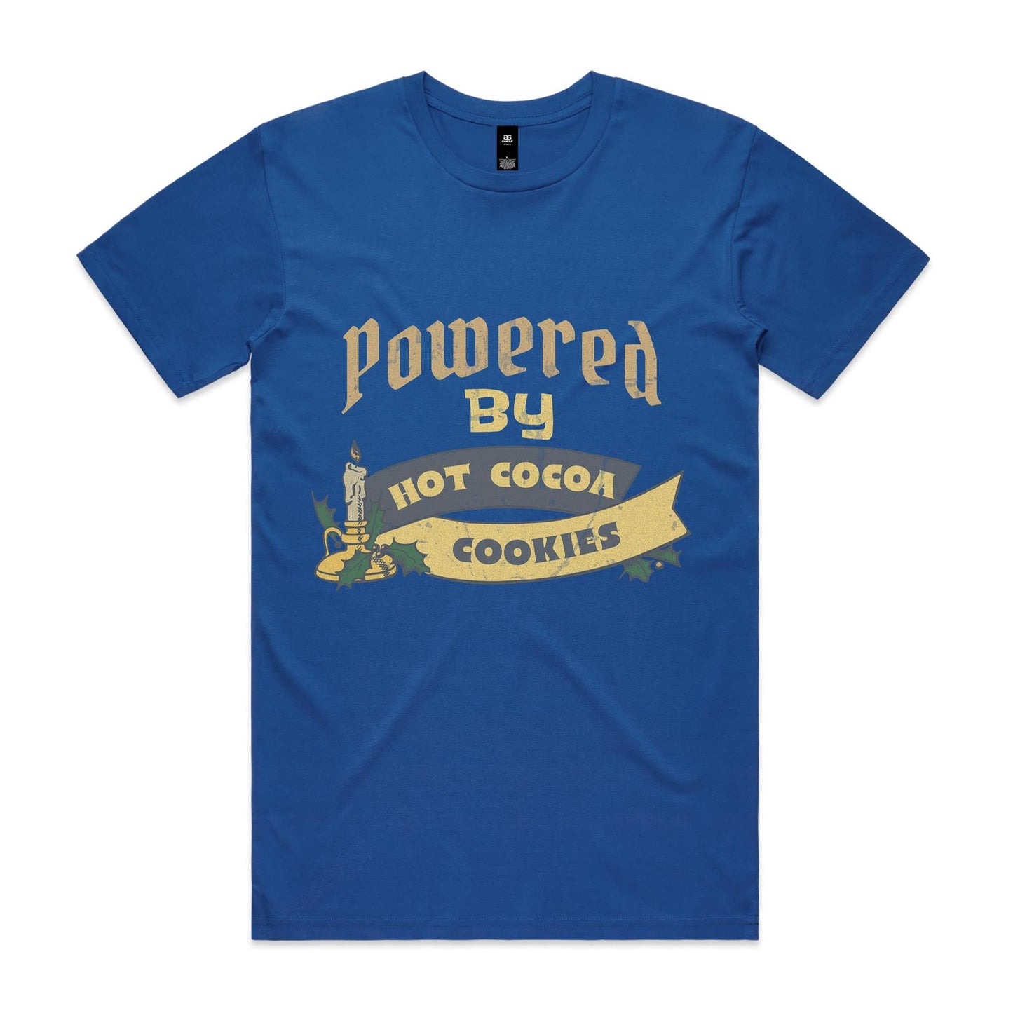 Powered by Hot Cocoa and Cookies - Teen