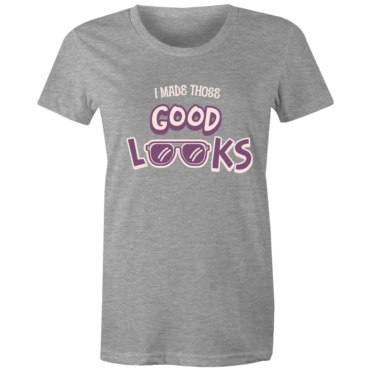 I made those good looks - Mom