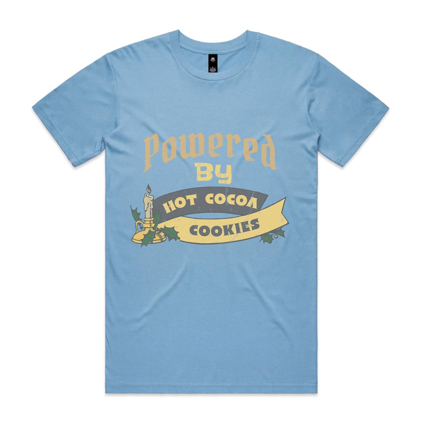 Powered by Hot Cocoa and Cookies - Teen