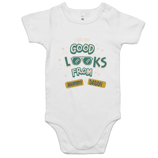 I got my good looks from Mommy & Daddy - Onesie