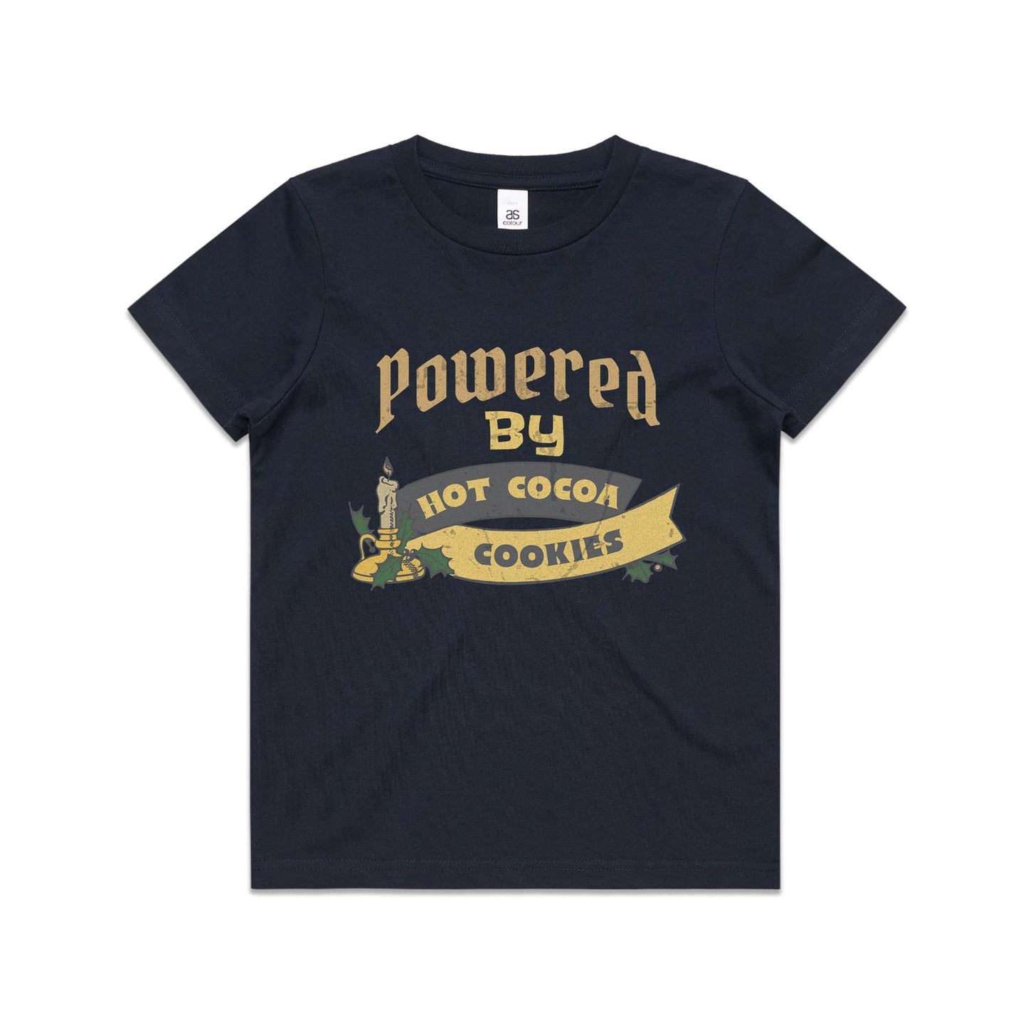 Powered by Hot Cocoa and Cookies - Kid