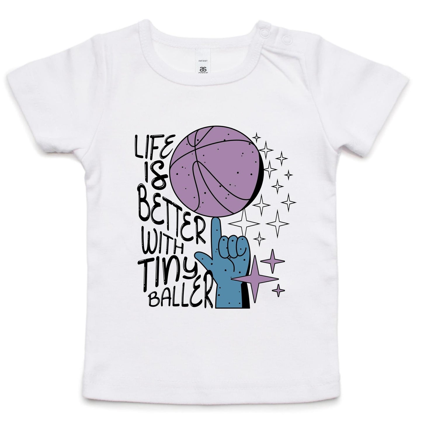 Life is better with a tiny baller - Infant